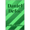 Daniel Defoe by William Minto