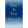 Dare To Care by Cheryl Masson