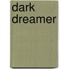 Dark Dreamer door Jenny Fulton