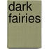 Dark Fairies