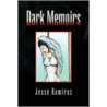 Dark Memoirs door Jesse Ramirez