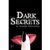 Dark Secrets door August Alexander