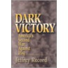 Dark Victory by Jeffrey Record