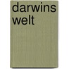Darwins Welt door Angela Steinmüller