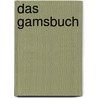 Das Gamsbuch door Christine Miller