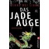 Das Jadeauge