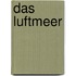 Das Luftmeer