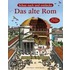 Das alte Rom