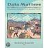 Data Matters