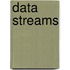 Data Streams