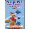 Pak je pen - Achter de bergen, voorbij de zee