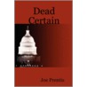 Dead Certain by Joe Prentis