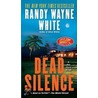 Dead Silence door Randy Wayne White