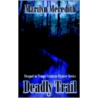 Deadly Trail door Marilyn Meredith