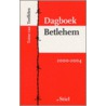 Dagboek Betlehem door T. van Teeffelen