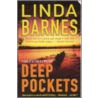 Deep Pockets door Linda Barnes