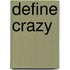 Define Crazy