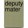 Deputy Mater door Frank Berrios