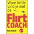 Ware liefde vind je met de flirtcoach