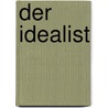 Der Idealist door Günter Diepre