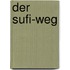 Der Sufi-Weg