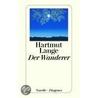 Der Wanderer by Hartmut Lange