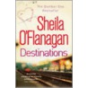 Destinations door Sheila O'Flanagan