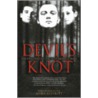 Devil's Knot door Mara Leveritt