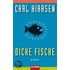 Dicke Fische