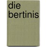 Die Bertinis by Ralph Giordano