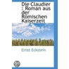 Die Claudier by Ernst Eckstein