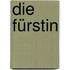 Die Fürstin