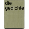 Die Gedichte door Von Rainer Maria Rilke