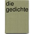 Die Gedichte
