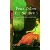 Die Neuberin by Petra Oelker