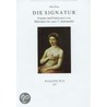 Die Signatur by Tobias Burg