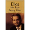 Dios Me Toco door Benny Hinn