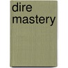 Dire Mastery door Francois Roustang