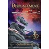 Displacement by Colin Harvey