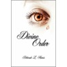 Divine Order door Deborah L. Harris