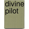 Divine Pilot door General Protest