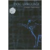Dog Language door Chase Twichell