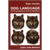 Dog Language door Roger Abrantes