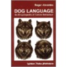 Dog Language by Roger Abrantes