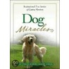 Dog Miracles door Sherry Hansen Steiger