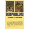 Dog Problems door Carol Lea Benjamin