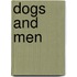 Dogs And Men