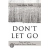 Don't Let Go door Lesa Marie Nolte