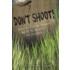 Don't Shoot!