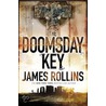 Doomsday Key by James Rollins